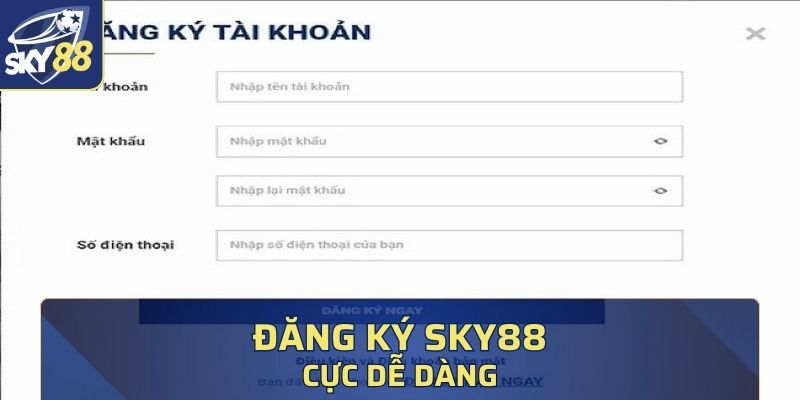 Đăng ký SKY88 với thao tác dễ dàng