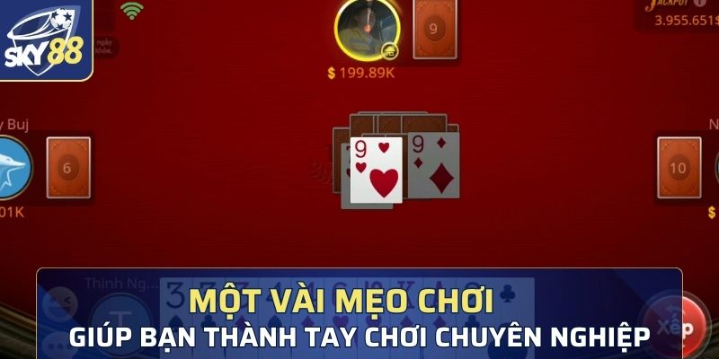 Một vài mẹo chơi giúp bạn trở thành tay chơi chuyên nghiệp