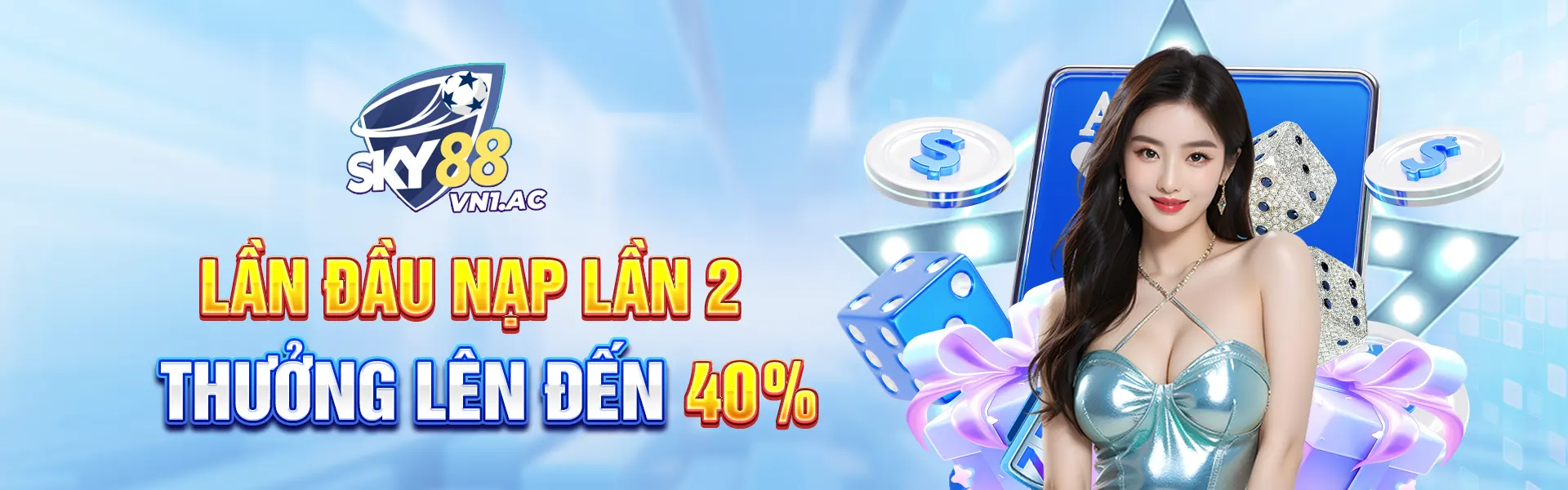 Nạp lần 2 nhận lên đến 40%